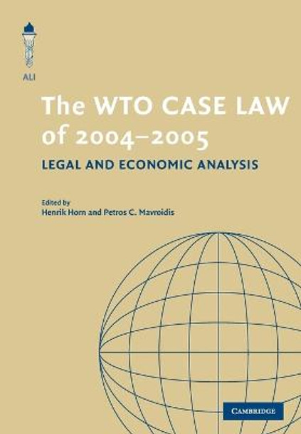 The WTO Case Law of 2004-5 by Henrik Horn