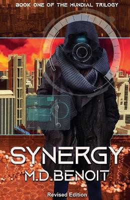 Synergy by M D Benoit 9798227356673