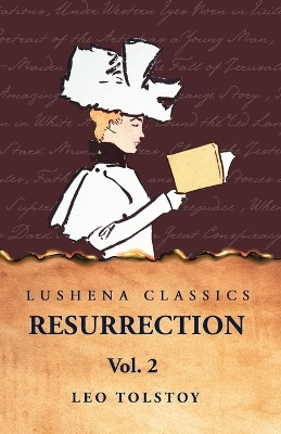 Resurrection Vol. 2 by Leo Tolstoy 9798890968104