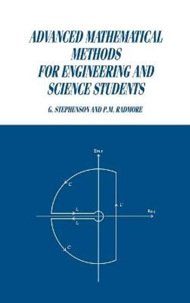 Advanced Mathematical Methods for Engineering and Science Students by Geoffrey Stephenson