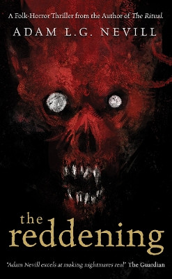 The Reddening by Adam Nevill 9781916094130