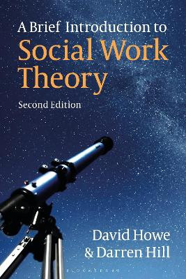 A Brief Introduction to Social Work Theory by David Howe 9781350303706