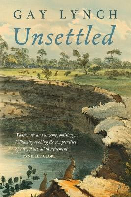 Unsettled by Gay Lynch 9781925883237