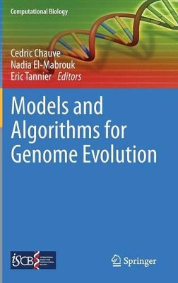 Models and Algorithms for Genome Evolution by Cedric Chauve 9781447152972