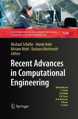 Recent Advances in Computational Engineering: Proceedings of the 4th International Conference on Computational Engineering (ICCE 2017) in Darmstadt by Michael Schafer 9783030067380