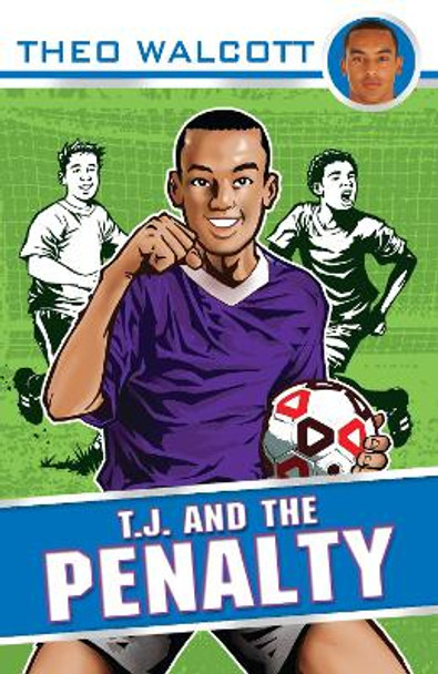 T.J. and the Penalty by Theo Walcott