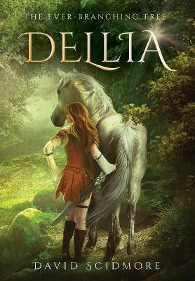 Dellia by David Scidmore 9781645710011