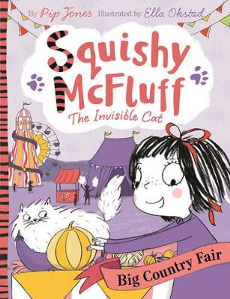 Squishy McFluff: Big Country Fair by Pip Jones