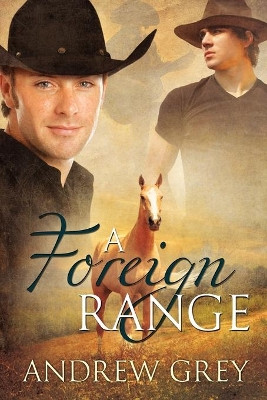 A Foreign Range by Andrew Grey 9781613725504