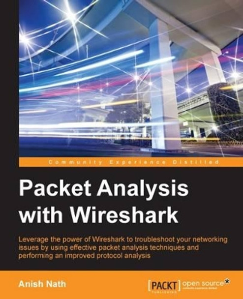 Packet Analysis with Wireshark by Anish Nath 9781785887819