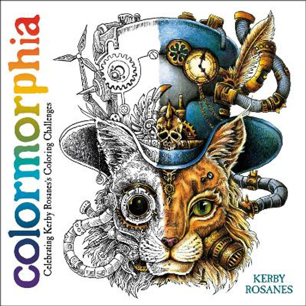 Colormorphia: Celebrating Kerby Rosanes's Coloring Challenges by Kerby Rosanes