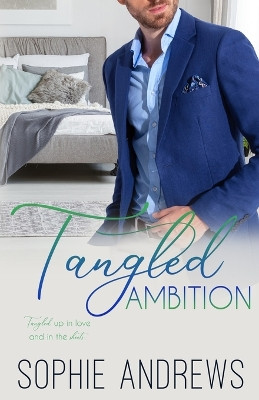 Tangled Ambition by Sophie Andrews 9781957580418