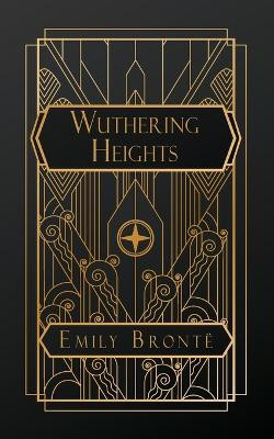 Wuthering Heights by Emily Bronte 9798869089106