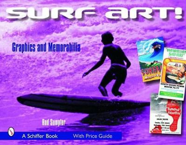 Surf Art!: Graphics and Memorabilia by Rod Sumpter