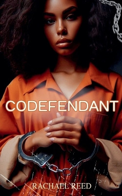 Codefendant by Rachael Reed 9798227167347