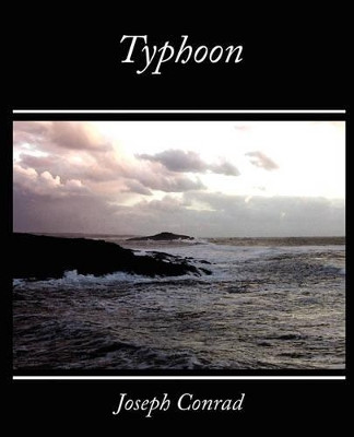 Typhoon by Joseph Conrad 9781604243512