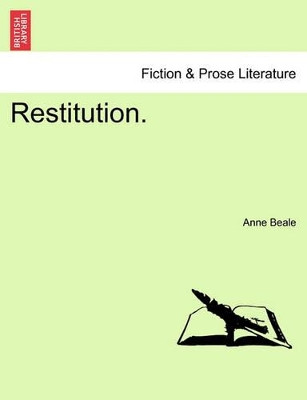 Restitution. by Anne Beale 9781240892464