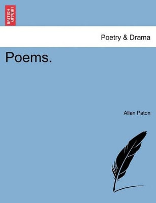 Poems. by Allan Paton 9781241085995
