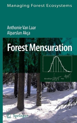 Forest Mensuration by Anthonie van Laar 9781402059902