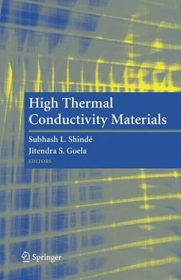 High Thermal Conductivity Materials by Subhash L. Shinde 9781441919564