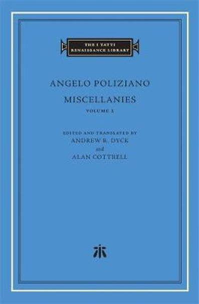 Miscellanies, Volume 2 by Angelo Poliziano