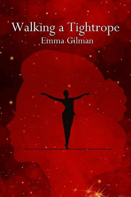 Walking a Tightrope by Emma Gilman 9781737859901