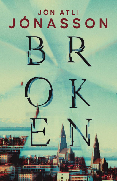 Broken Jón Atli Jónasson 9781917586009