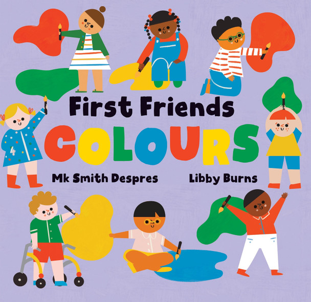 First Friends: Colours Mk Smith Despres 9798888596555