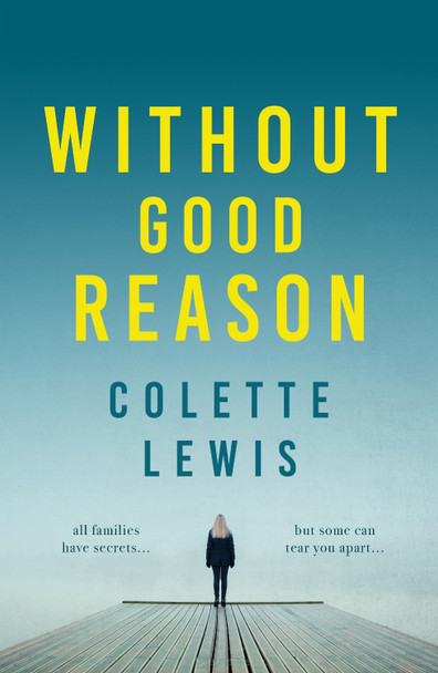 Without Good Reason Colette Lewis 9781803783154