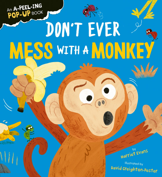 Don't Ever Mess with a Monkey Harriet Evans 9781838918606