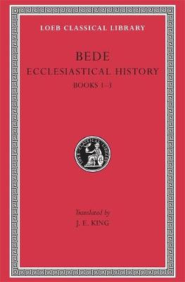 Historical Works: v. 1 by The Venerable Bede