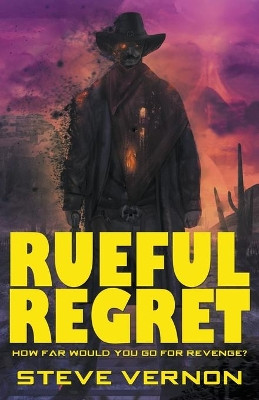 Rueful Regret by Steve Vernon 9781393099994