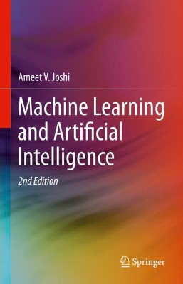 Machine Learning and Artificial Intelligence by Ameet V Joshi 9783031122811