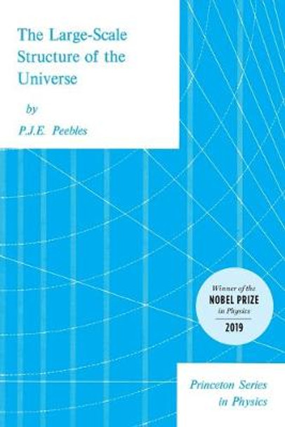 Large-Scale Structure of the Universe by P. J. E. Peebles