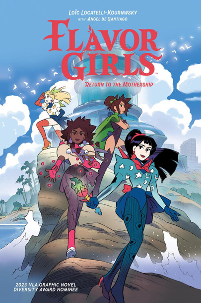 Flavor Girls: Return to the Mothership Loïc Locatelli-Kournwsky 9798892153812
