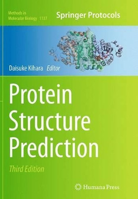 Protein Structure Prediction by Daisuke Kihara 9781493944613