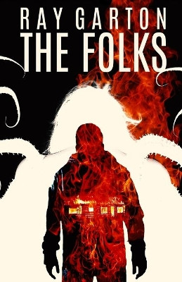 The Folks by Ray Garton 9781637899106
