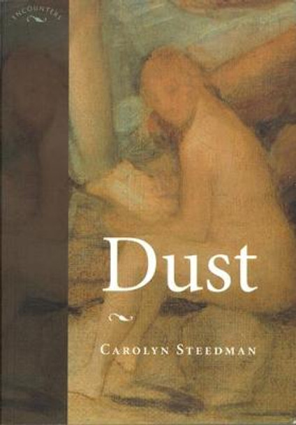 Dust by Carolyn Steedman