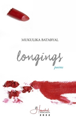 Longings: poems by Mukulika Batabyal 9789391431174