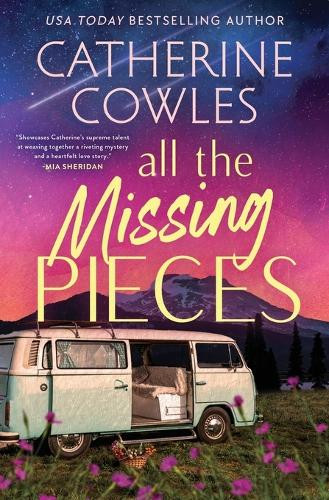 All the Missing Pieces by Catherine Cowles 9781951936747