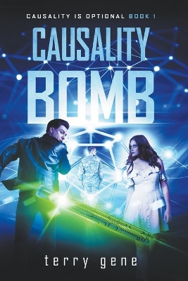 Causality Bomb by Terry Gene 9781393775058
