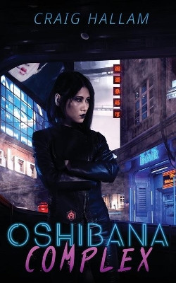 Oshibana Complex by Craig Hallam 9781908600974