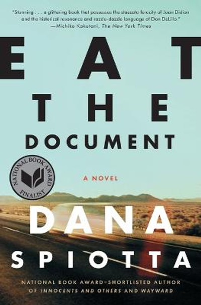 Eat the Document by Dana Spiotta