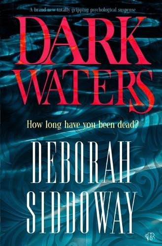 Dark Waters by Deborah Siddoway 9781917214483