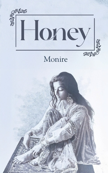 Honey by Monire Monire 9798892224703