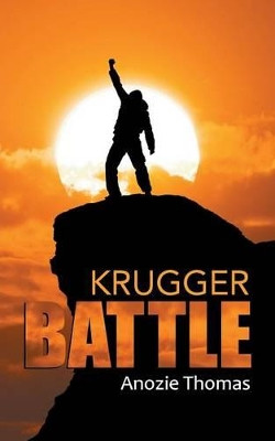 Krugger Battle by Anozie Thomas 9781482803938