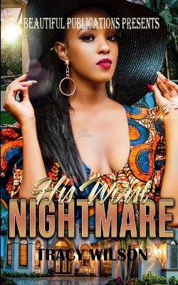His Worst Nightmare by Tracy Wilson 9798989100354