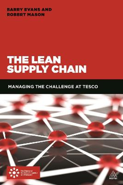 The Lean Supply Chain: Managing the Challenge at Tesco by Robert Mason