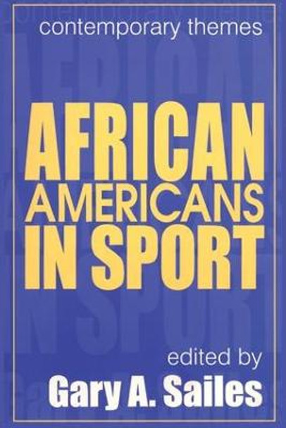 African Americans in Sports by Gary A. Sailes