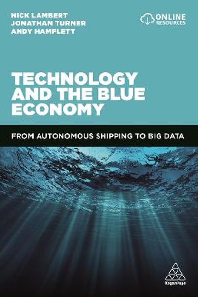 Technology and the Blue Economy: From Autonomous Shipping to Big Data by Nick Lambert